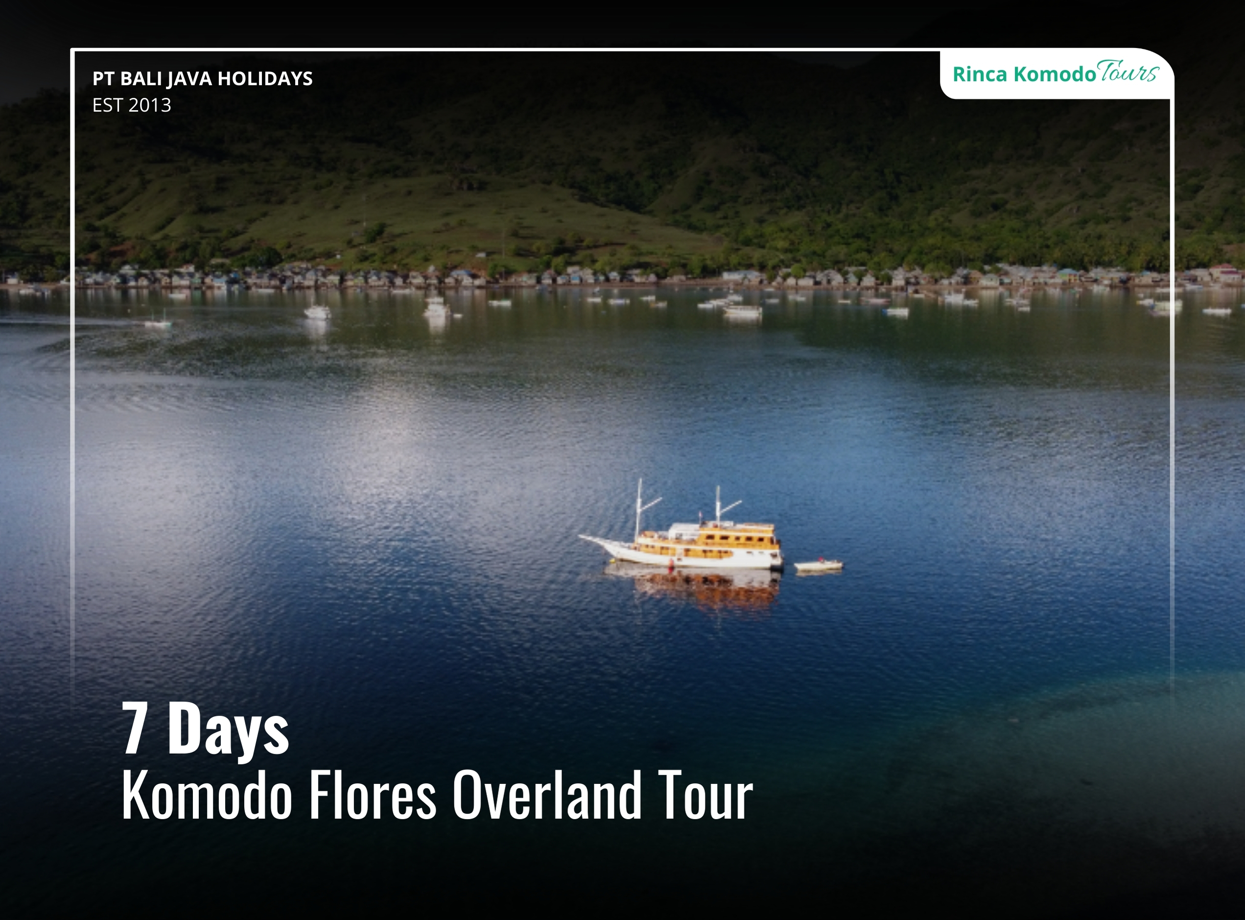 Komodo Flores Overland Tour 7 Days